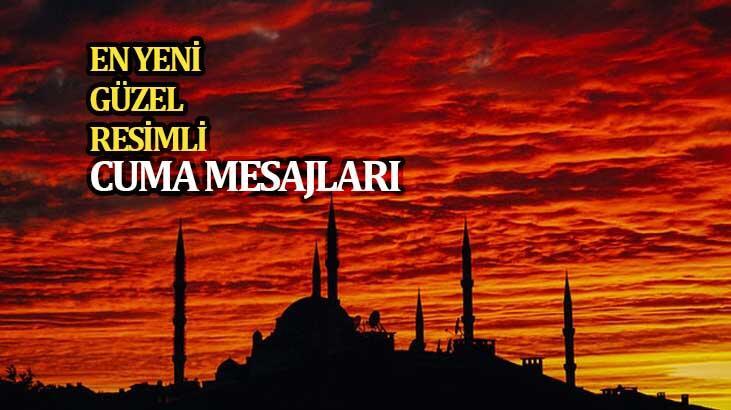 RESİMLİ CUMA MESAJLARI EN GÜZEL 15 NİSAN | Farklı, anlamlı, dualı, hadisli Cuma mesajları sözleri…