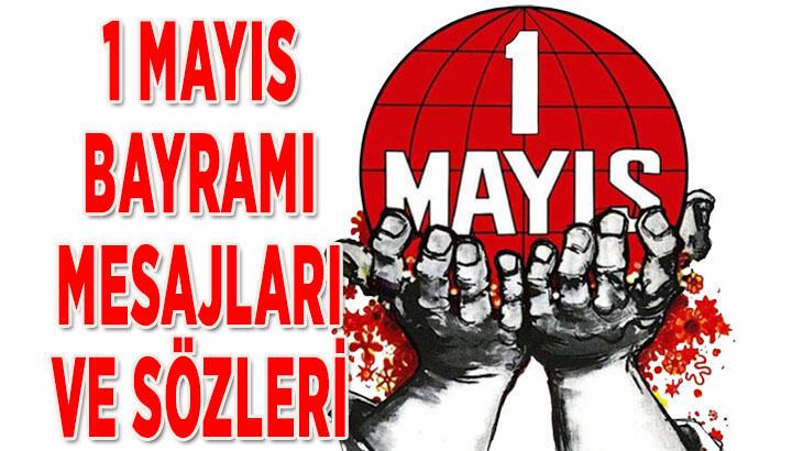 1 MAYIS MESAJLARI 2022 VE İŞÇİ BAYRAMI RESİMLİ SÖZLERİ 2022 || 1 Mayıs İşçi Bayramı mesajları kutlama sözleri…