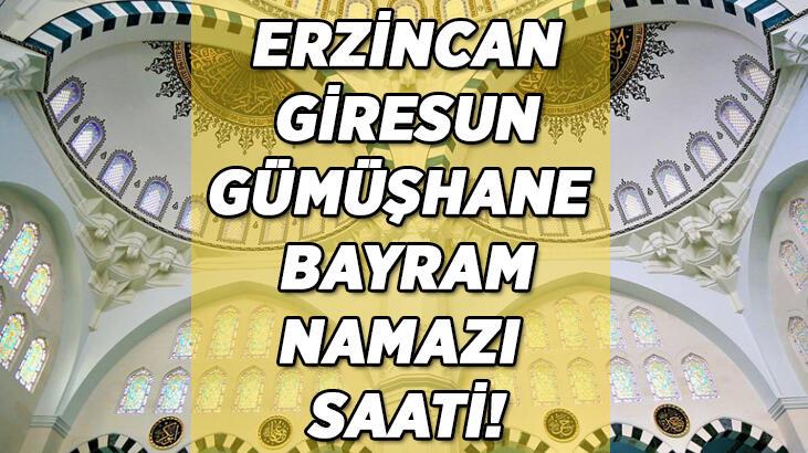 Gümüşhane-Giresun-Erzincan’da bayram namazı saat kaçta? Giresun-Gümüşhane-Erzincan bayram namazı vakitleri…