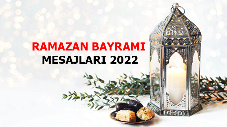 BAYRAM MESAJLARI 2022 || RAMAZAN BAYRAMI MESAJLARI: Resimli ve yazılı seçenekler