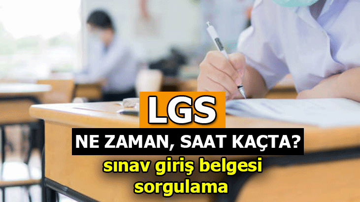 LGS TARİHİ VE SAATİ 2022 || LGS SINAV GİRİŞ BELGESİ EKRANI