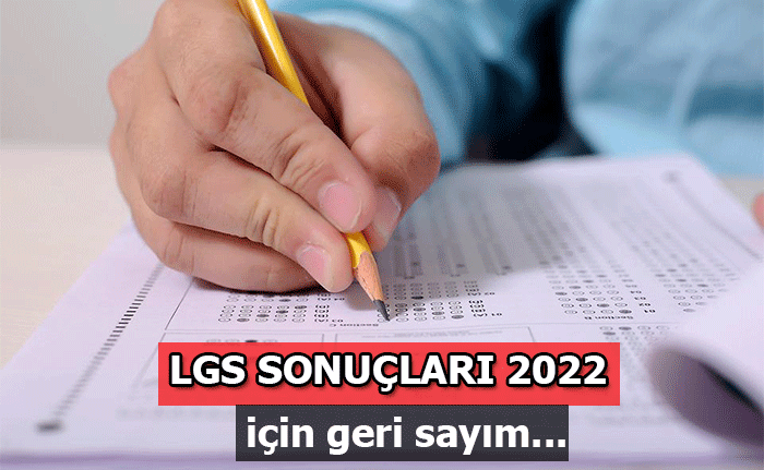 2022 LGS AÇIKLANDI MI? LGS sonuç tarihi MEB tarafından duyuruldu mu?