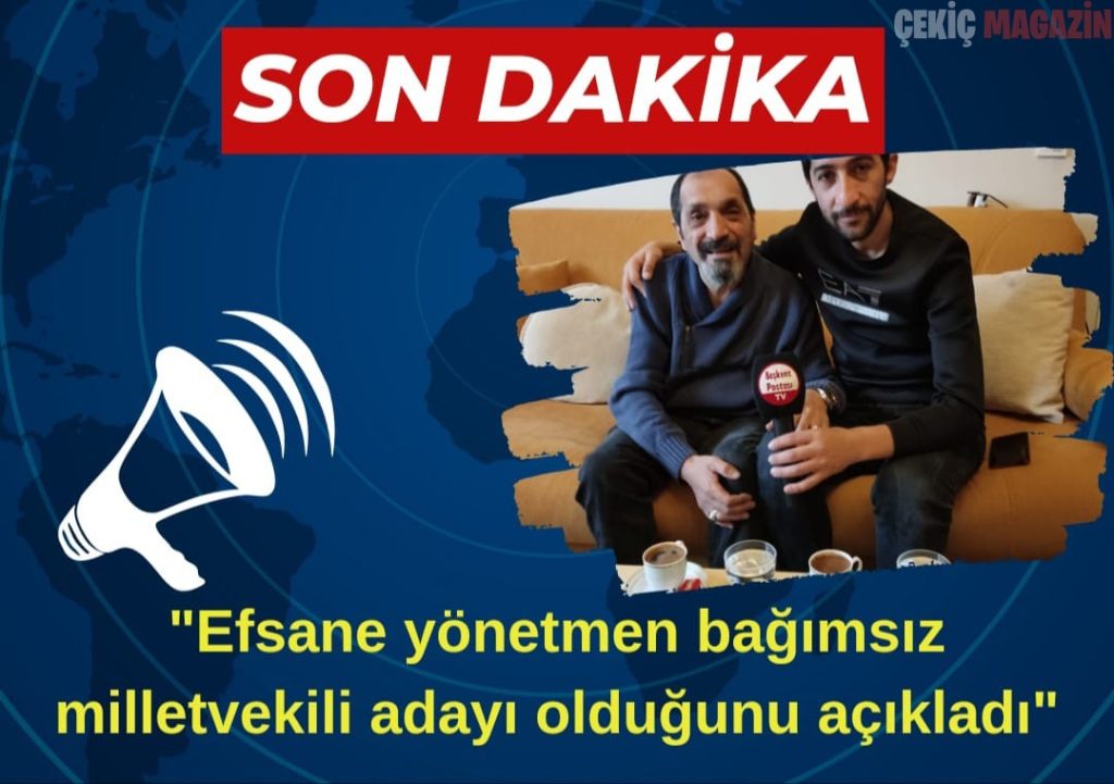 Efsane yönetmen bağımsız milletvekili adayı olduğunu açıkladı