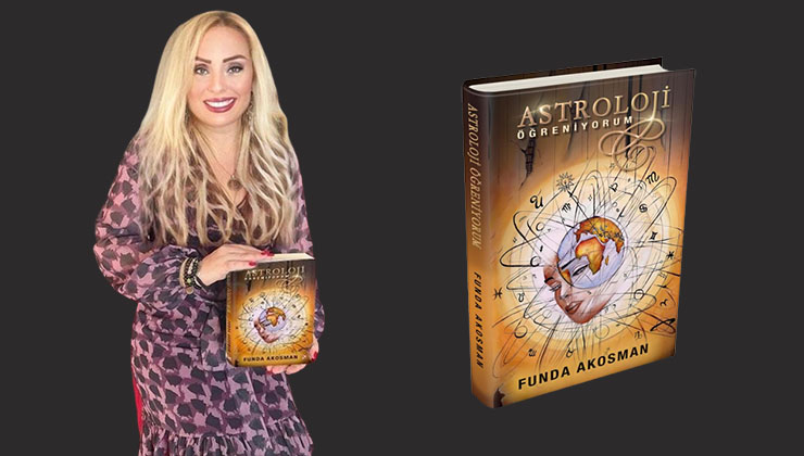 Astroloji ilgililerine… FUNDA AKOSMAN’dan “Astroloji Öğreniyorum”