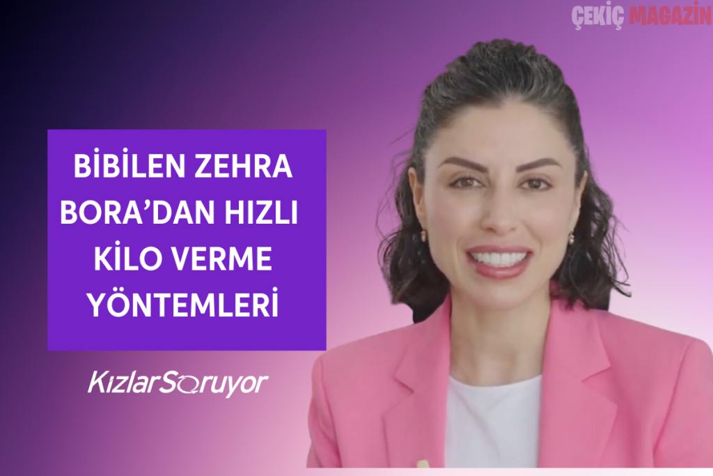 Yaz Gelirken Acil Kilo Verme Yöntemlerini BiBilen Zehra Bora Açıkladı