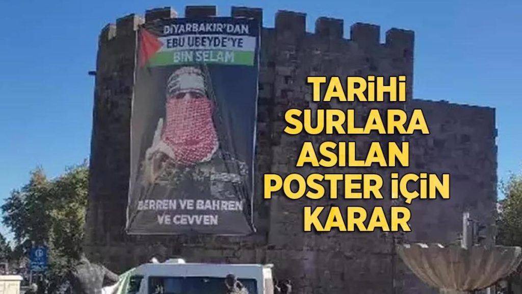 Tarihi sura asılan ‘Ebu Ubeyde’ posteri için karar