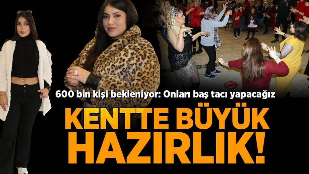 3 gün için 600 bin kişi gelecek: Onları baş tacı yapacağız