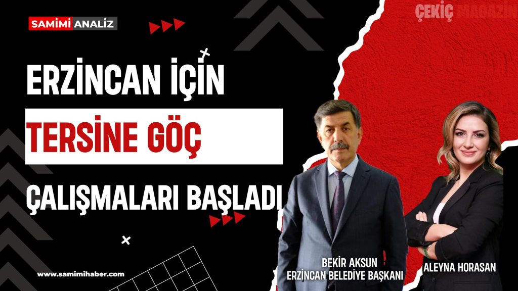 ERCİNCAN BELEDİYE BAŞKANI BEKİR AKSUN’DAN NET MESAJ: YARATACAĞIMIZ İSTİHDAM İLE TERSİNE GÖÇÜ SAĞLAYACAĞIZ!