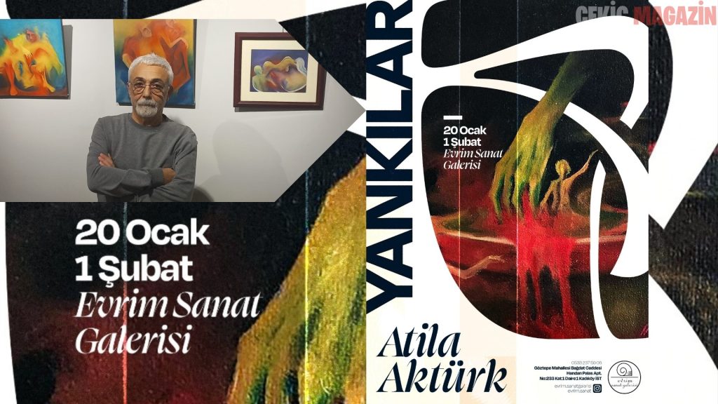 Öykülerini Resmeden Atila Aktürk “Yankılar” Sergisiyle  Evrim Sanat Galerisi’nde…