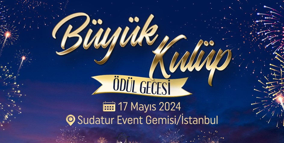 Kristal Türkiye ‘’Büyük Kulüp Ödülleri’’