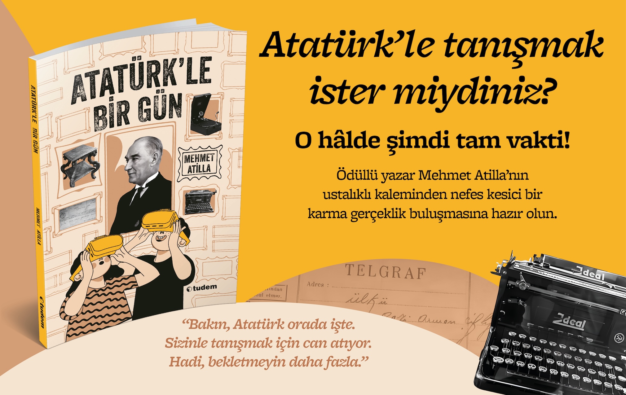 Cumhuriyetimizin 101. yılında Atatürk’le bir gün