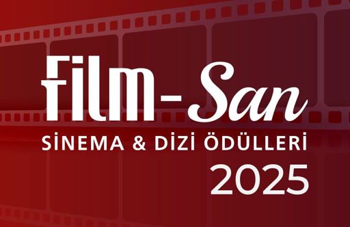 SİNEMA VE DİZİ SEKTÖRÜNÜN EN İYİLERİ FİLM-SAN ÖDÜL TÖRENİ İLE 17 KASIM 2025’TE SAHİPLERİNİ BULACAK…..
