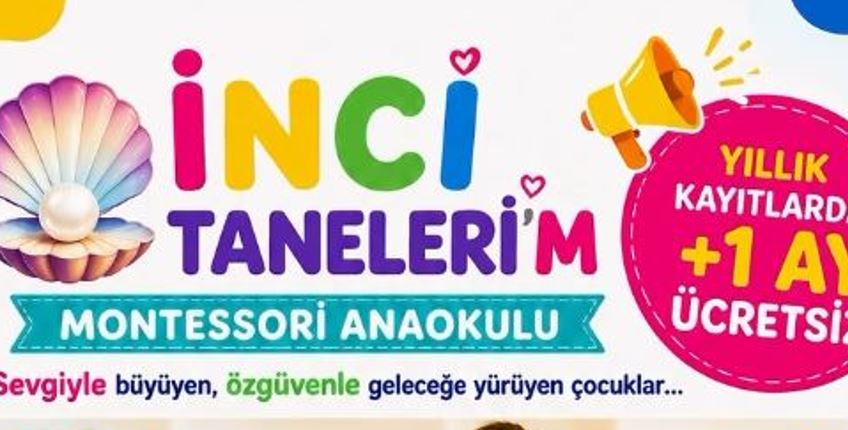 Özel İncitaneleri Montessori Anaokulu