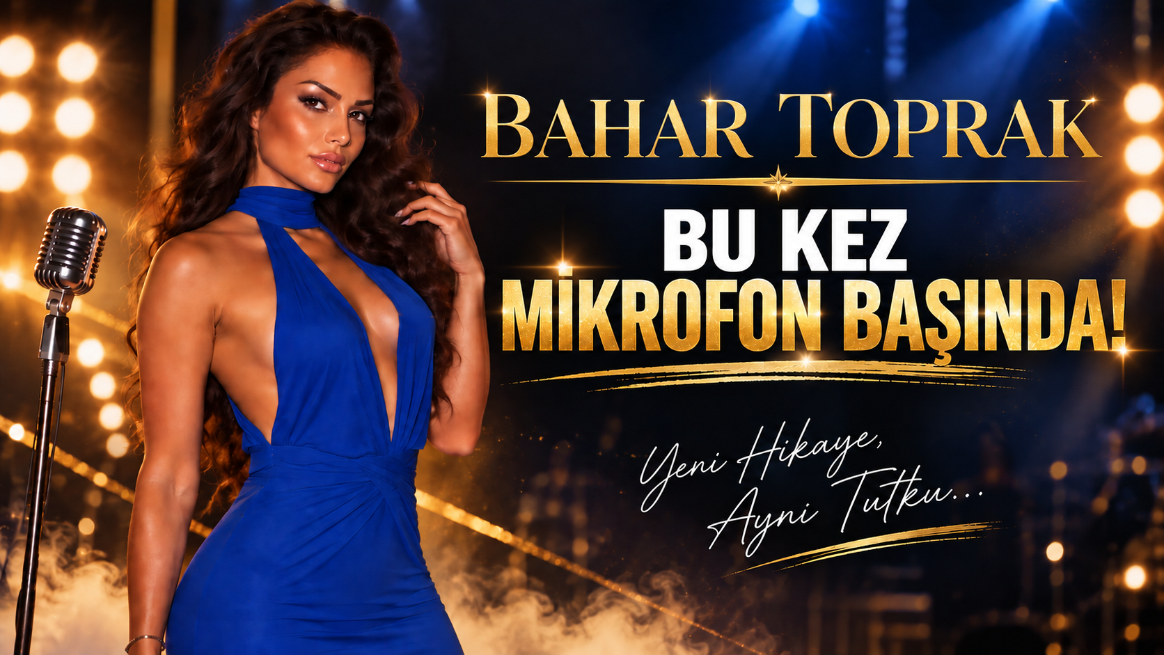 BAHAR TOPRAK’TAN SÜRPRİZ HAMLE: BU KEZ MİKROFON BAŞINDA!